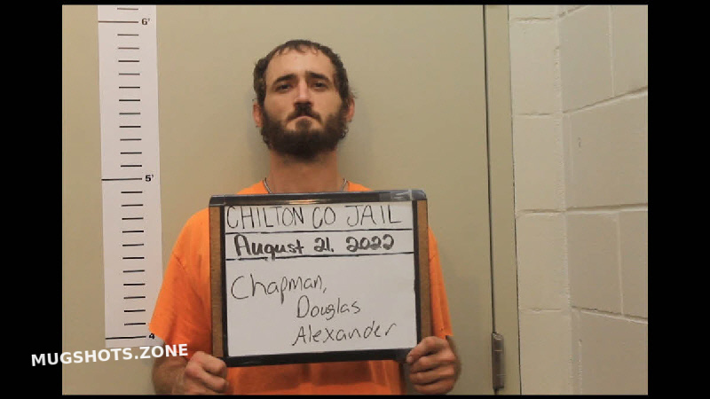 CHAPMAN DOUGLAS ALEXANDER 08 21 2022 Chilton County Mugshots Zone