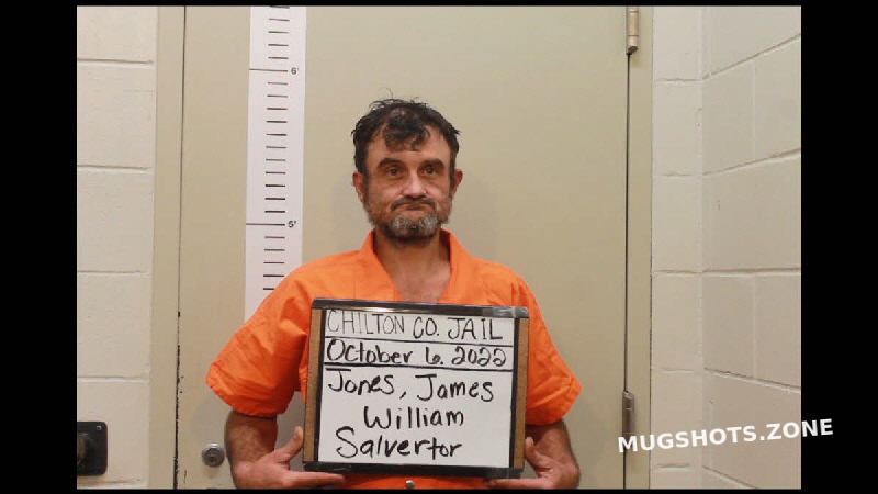 JONES JAMES WILLIAM SALVERTOR 10 06 2022 Chilton County Mugshots Zone