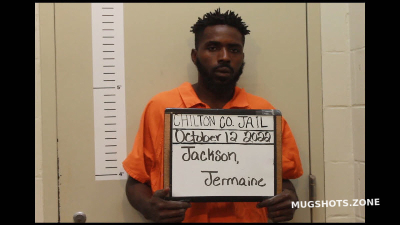 Jackson Jermaine Chilton County Mugshots Zone