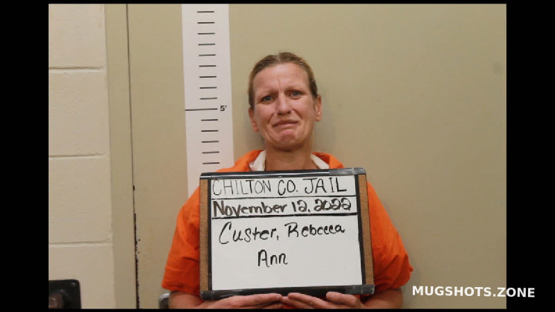 CUSTER REBECCA ANN 11 12 2022 Chilton County Mugshots Zone