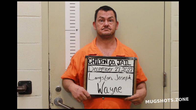 LANGSTON JOSEPH WAYNE 12 27 2022 Chilton County Mugshots Zone