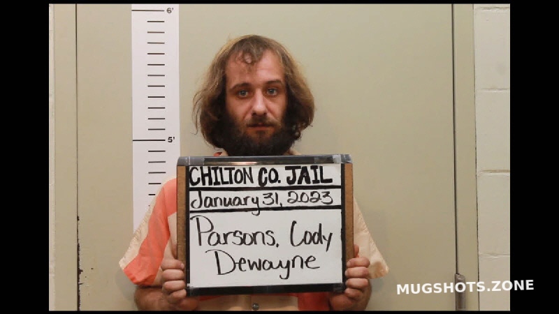 Parsons Cody Dewayne Chilton County Mugshots Zone