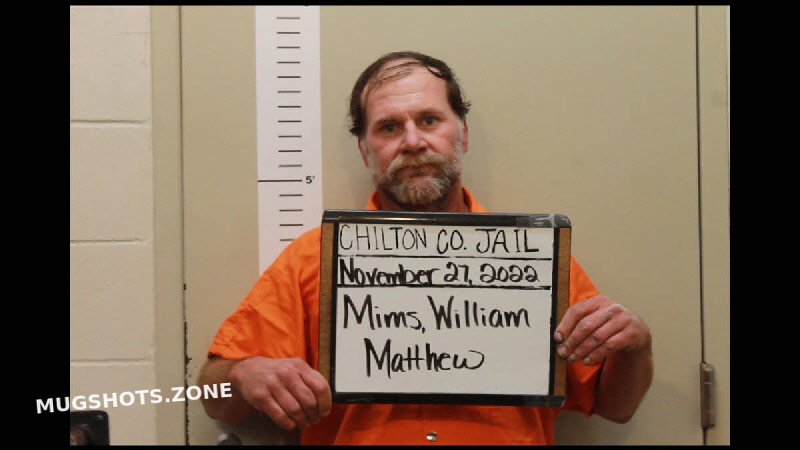 MIMS WILLIAM MATTHEW 02 06 2023 Chilton County Mugshots Zone