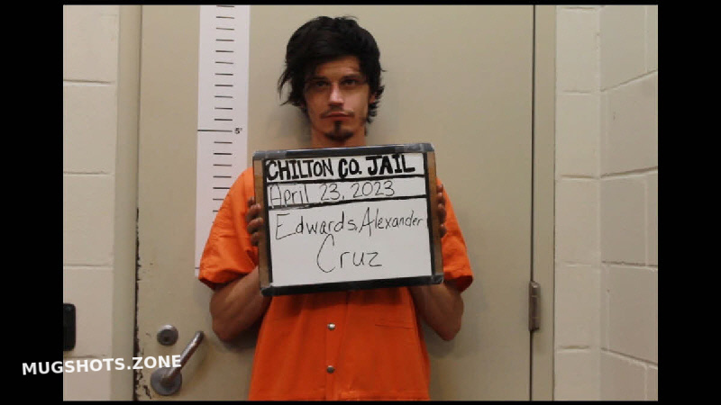 Edwards Alexander Cruz Chilton County Mugshots Zone