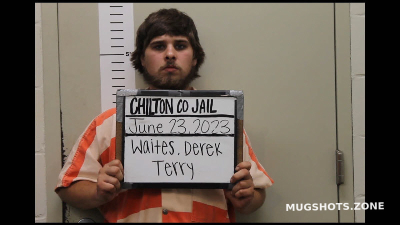 WAITES DEREK TERRY 06 23 2023 Chilton County Mugshots Zone