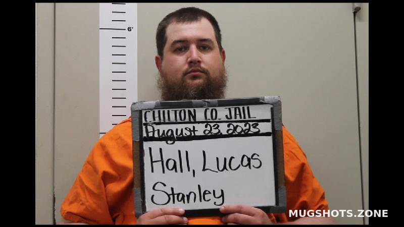 HALL LUCAS STANLEY 08 23 2023 Chilton County Mugshots Zone