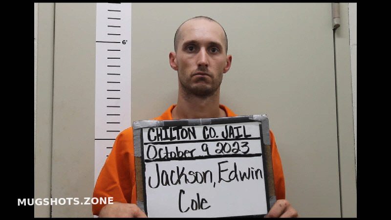 JACKSON EDWIN COLE 10 09 2023 Chilton County Mugshots Zone