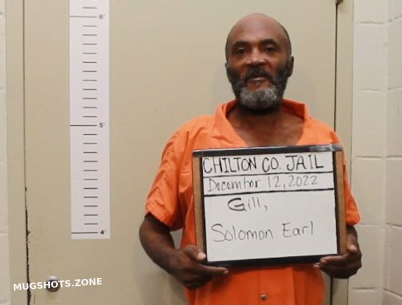 Gill Solomon Earl Chilton County Mugshots Zone