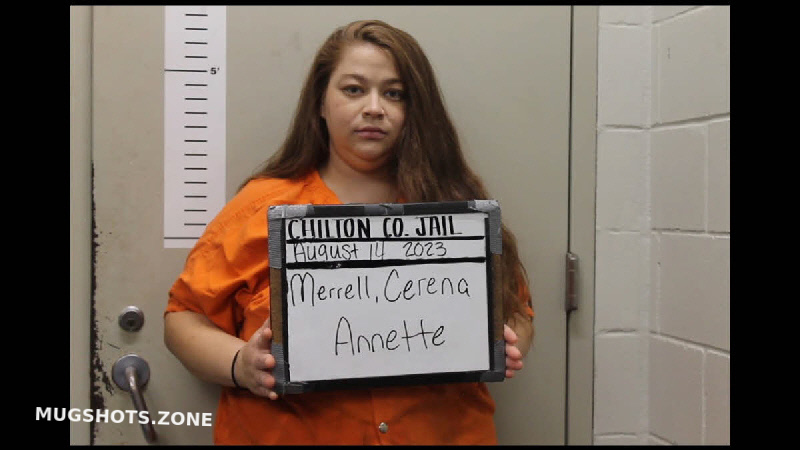 Merrell Cerena Annette Chilton County Mugshots Zone