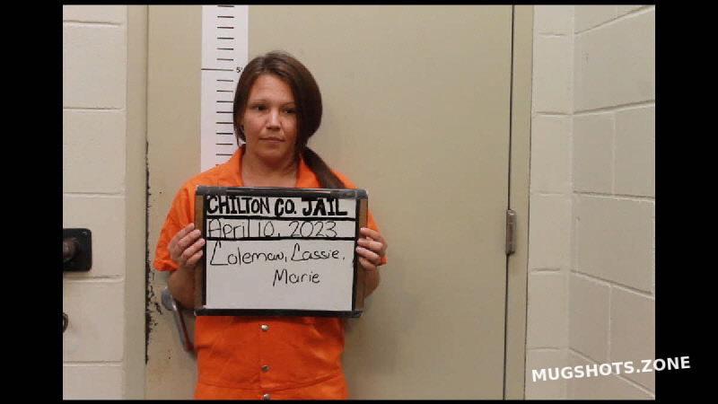 Coleman Cassie Marie 05102023 Chilton County Mugshots Zone 