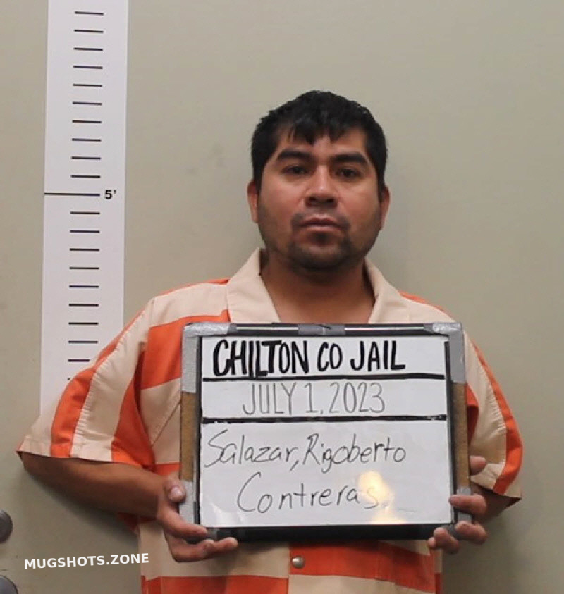 SALAZAR RIGOBERTO CONTRERAS 07/01/2023 Chilton County Mugshots Zone