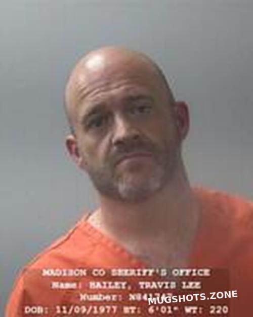 TRAVIS LEE BAILEY 08/31/2022 Madison County Mugshots Zone
