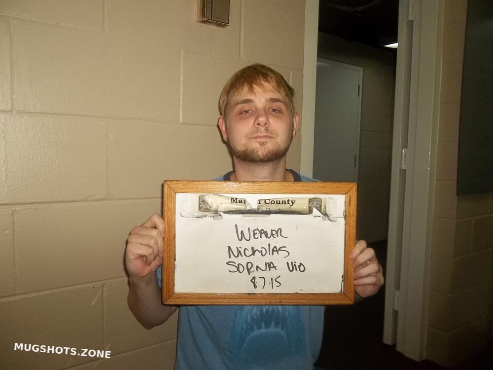 NICHOLAS WEAVER 08/15/2021 Marion County Mugshots Zone