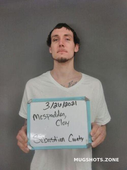 Mcspadden Clay Eugene 03 01 2023 Sebastian County Mugshots Zone